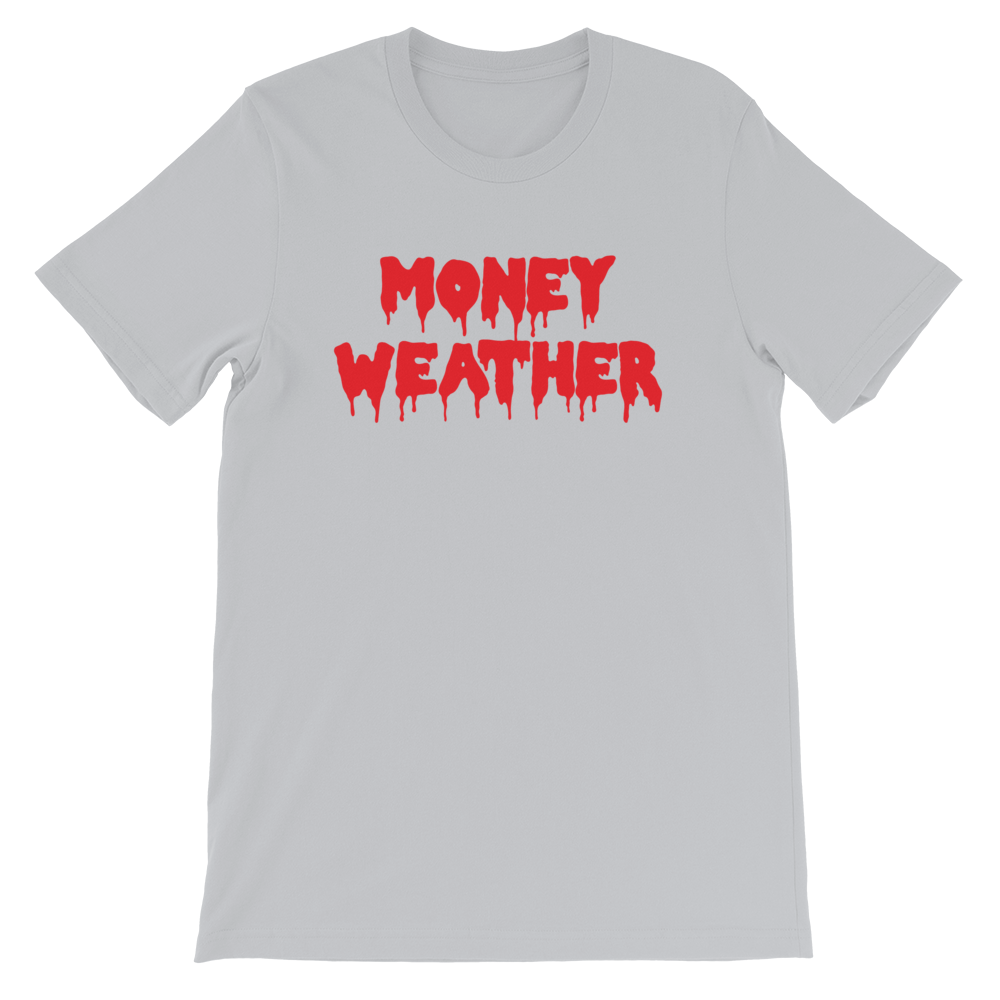 Money Weather Drip Unisex T-Shirt
