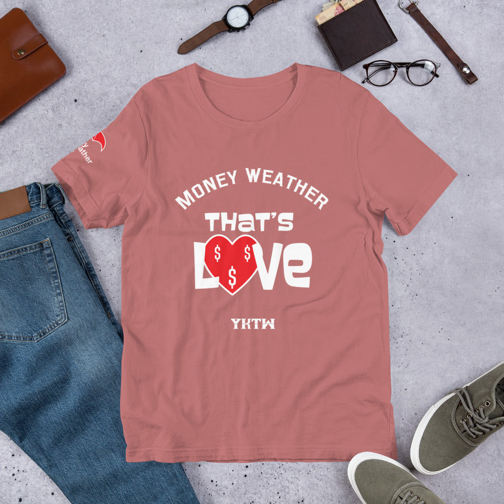 Thats Love Short-Sleeve Unisex T-Shirt