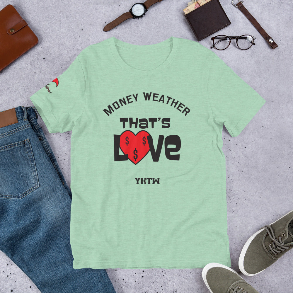 Thats Love Short-Sleeve Unisex T-Shirt