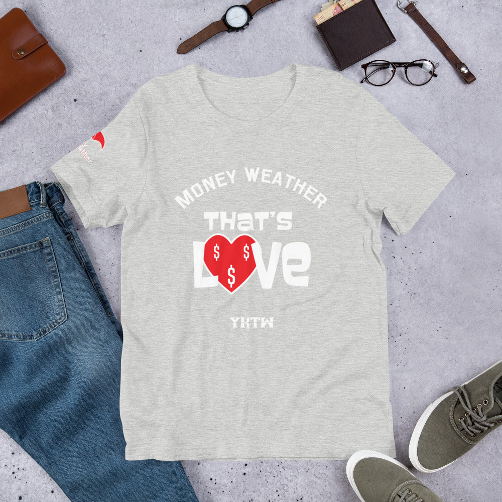 Thats Love Short-Sleeve Unisex T-Shirt