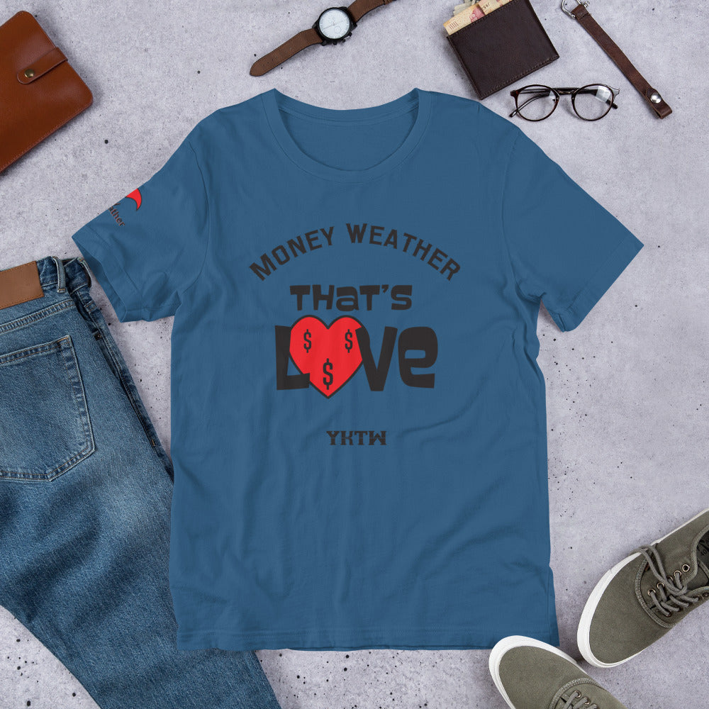 Thats Love Short-Sleeve Unisex T-Shirt