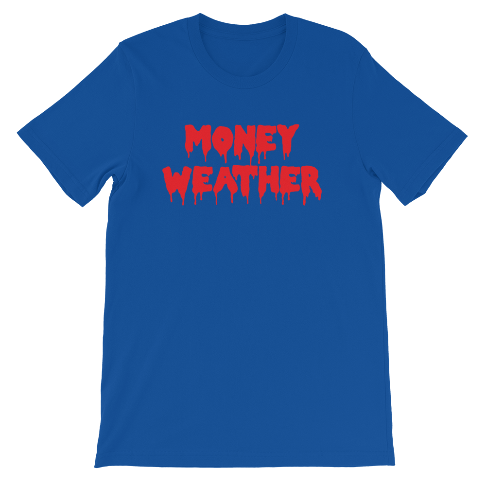 Money Weather Drip Unisex T-Shirt