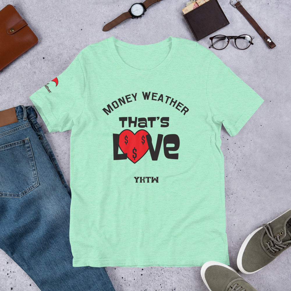 Thats Love Short-Sleeve Unisex T-Shirt
