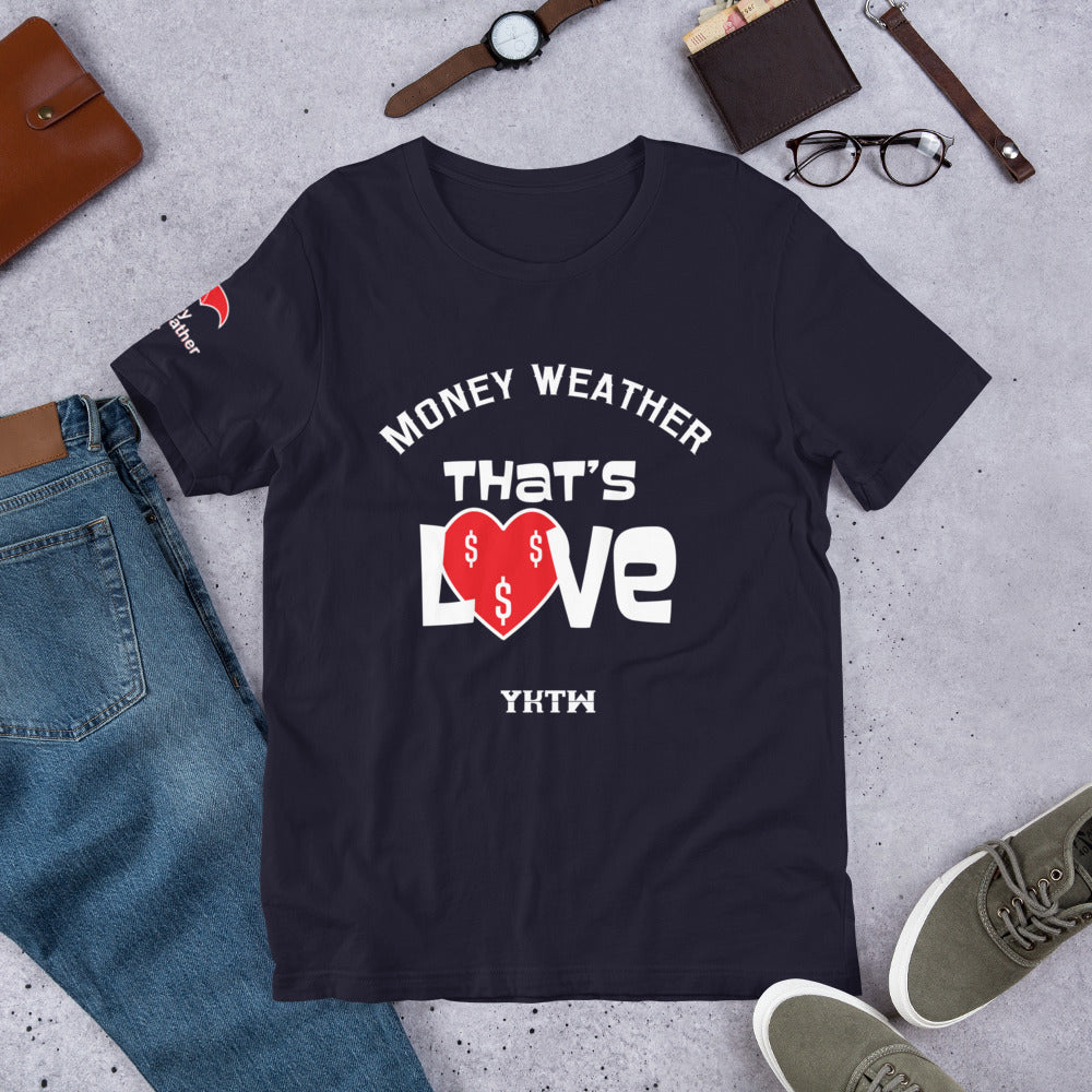 Thats Love Short-Sleeve Unisex T-Shirt