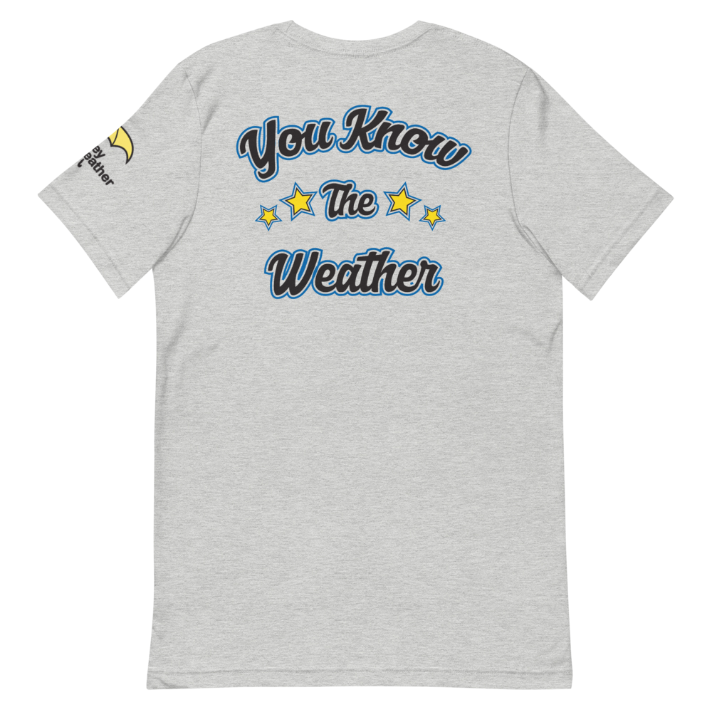Money Weather YKTW Short-Sleeve Unisex T-Shirt