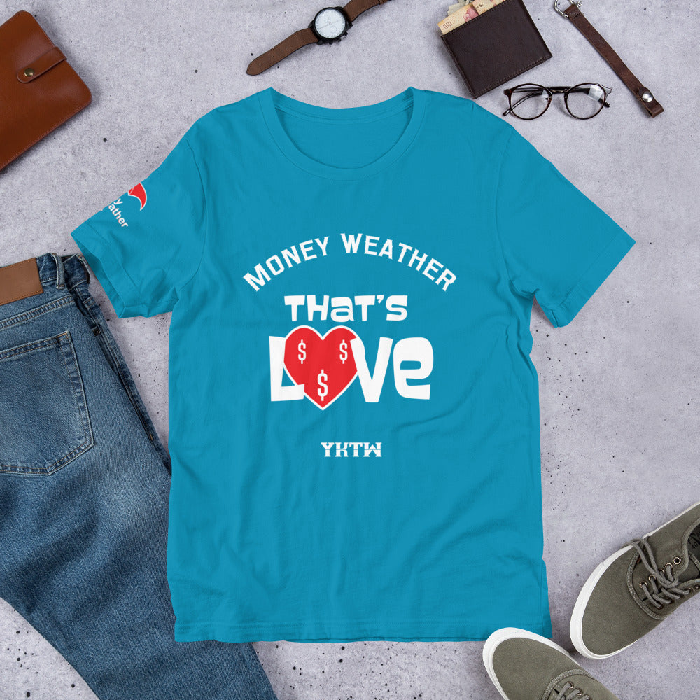 Thats Love Short-Sleeve Unisex T-Shirt