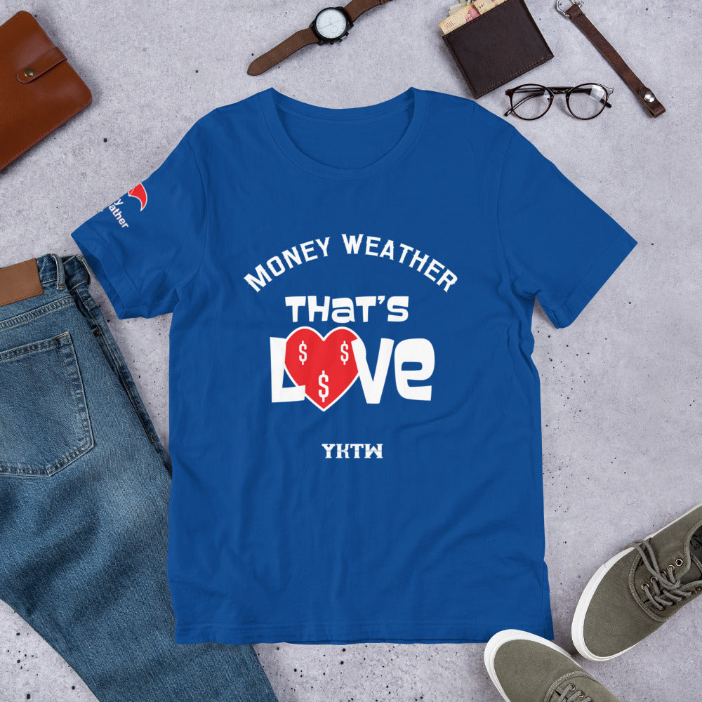 Thats Love Short-Sleeve Unisex T-Shirt