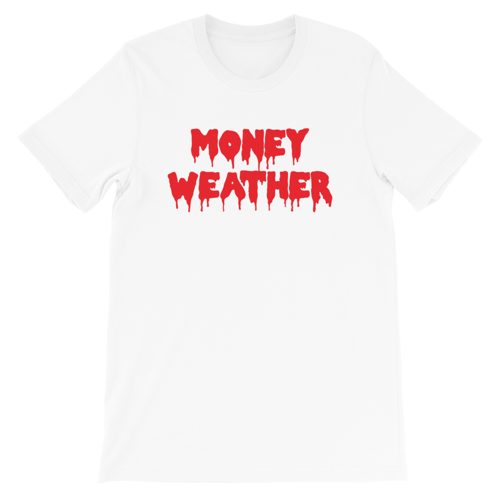Money Weather Drip Unisex T-Shirt