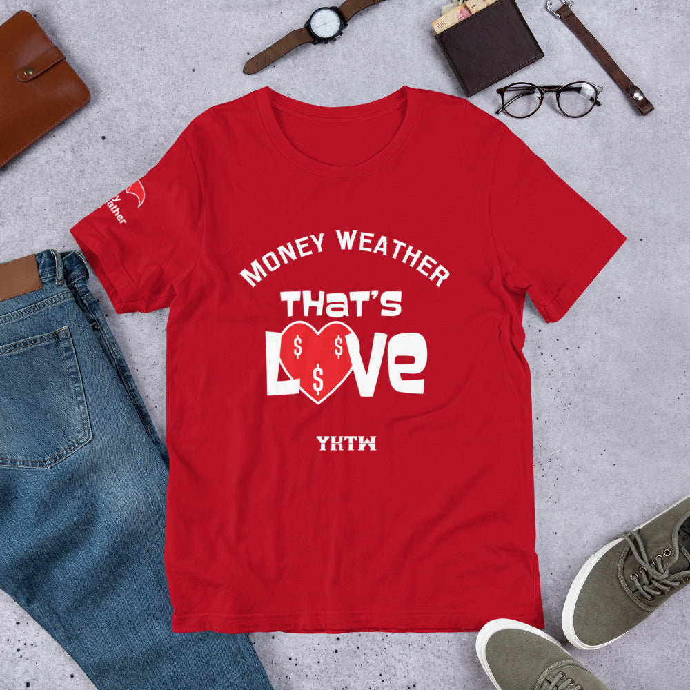Thats Love Short-Sleeve Unisex T-Shirt