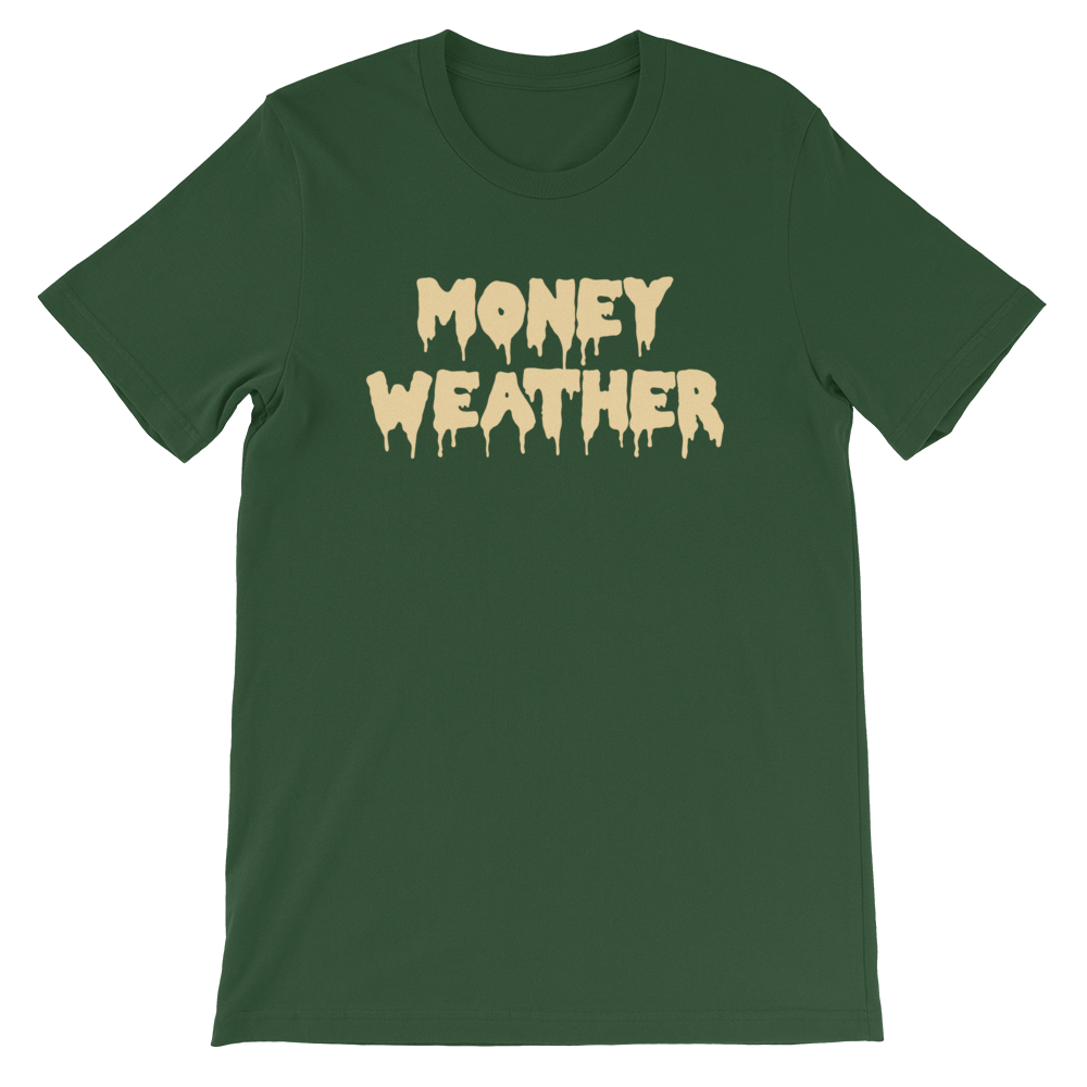 Money Weather Drip Unisex T-Shirt