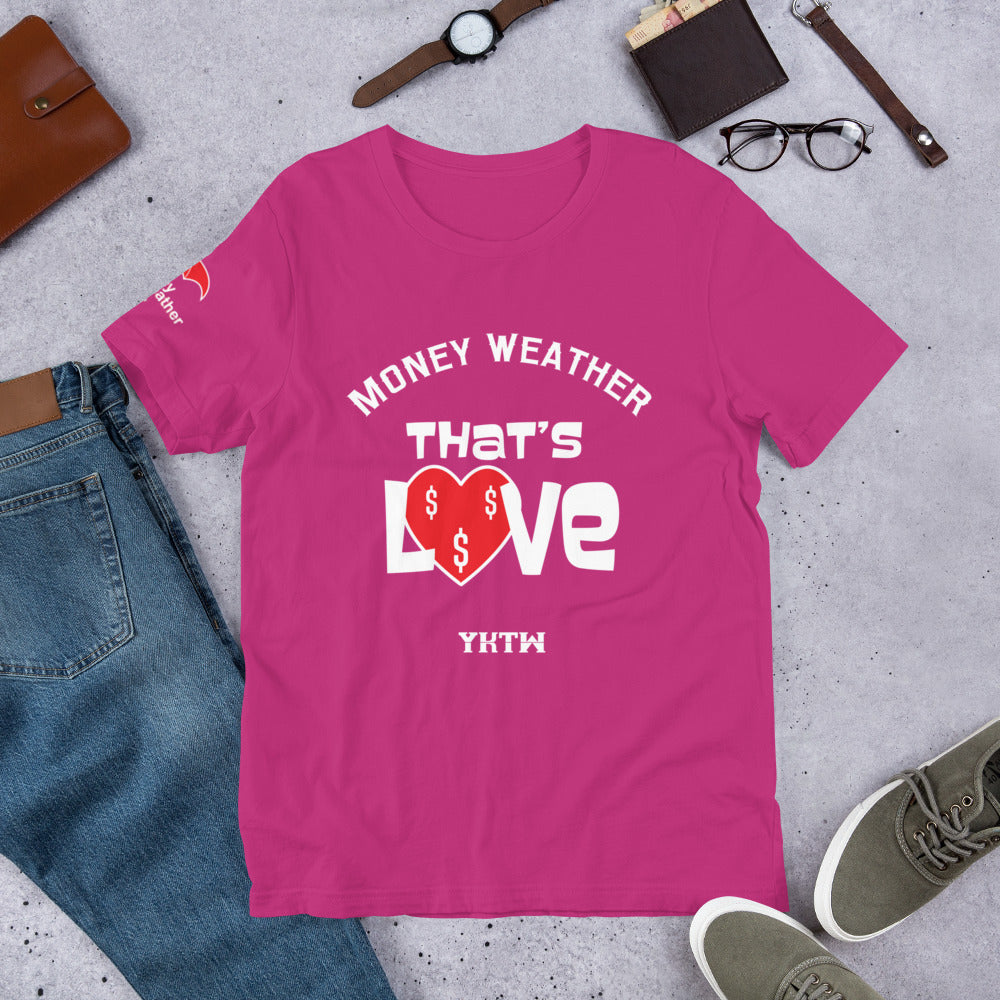 Thats Love Short-Sleeve Unisex T-Shirt