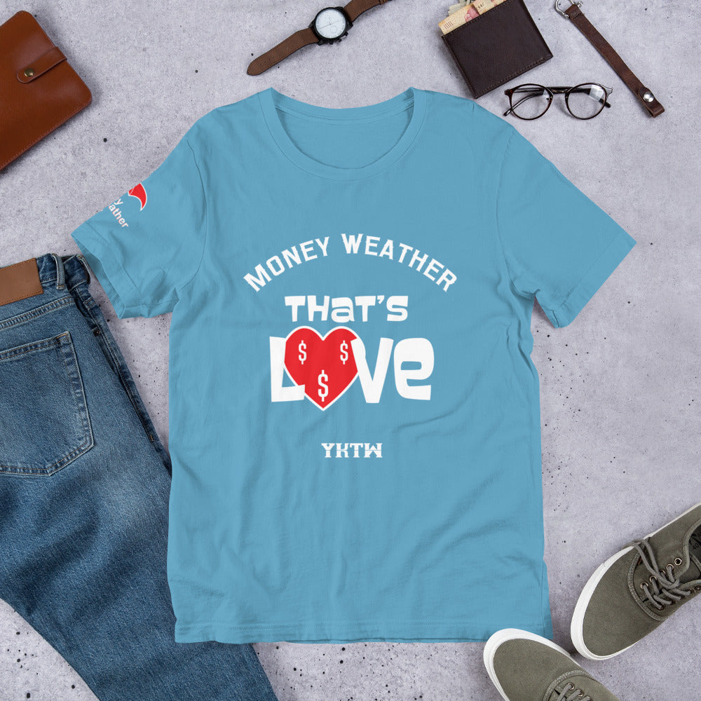 Thats Love Short-Sleeve Unisex T-Shirt