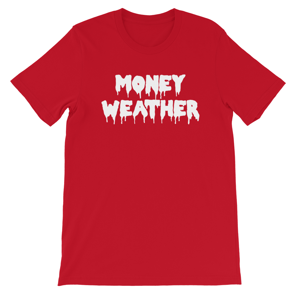 Money Weather Drip Unisex T-Shirt