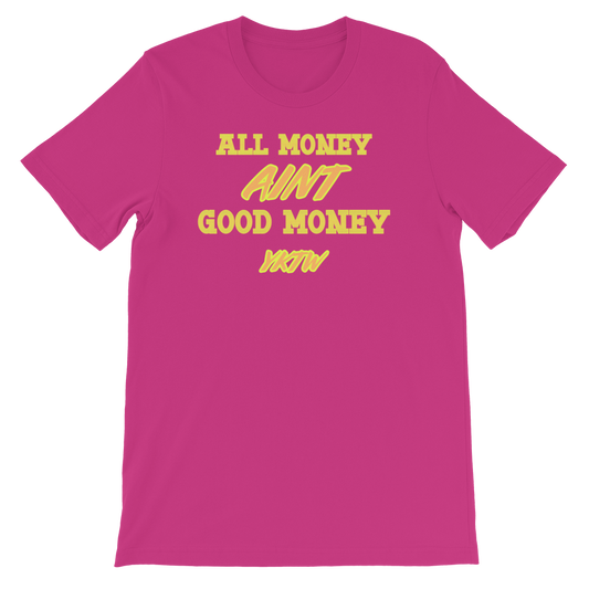 All Money Short-Sleeve Unisex T-Shirt